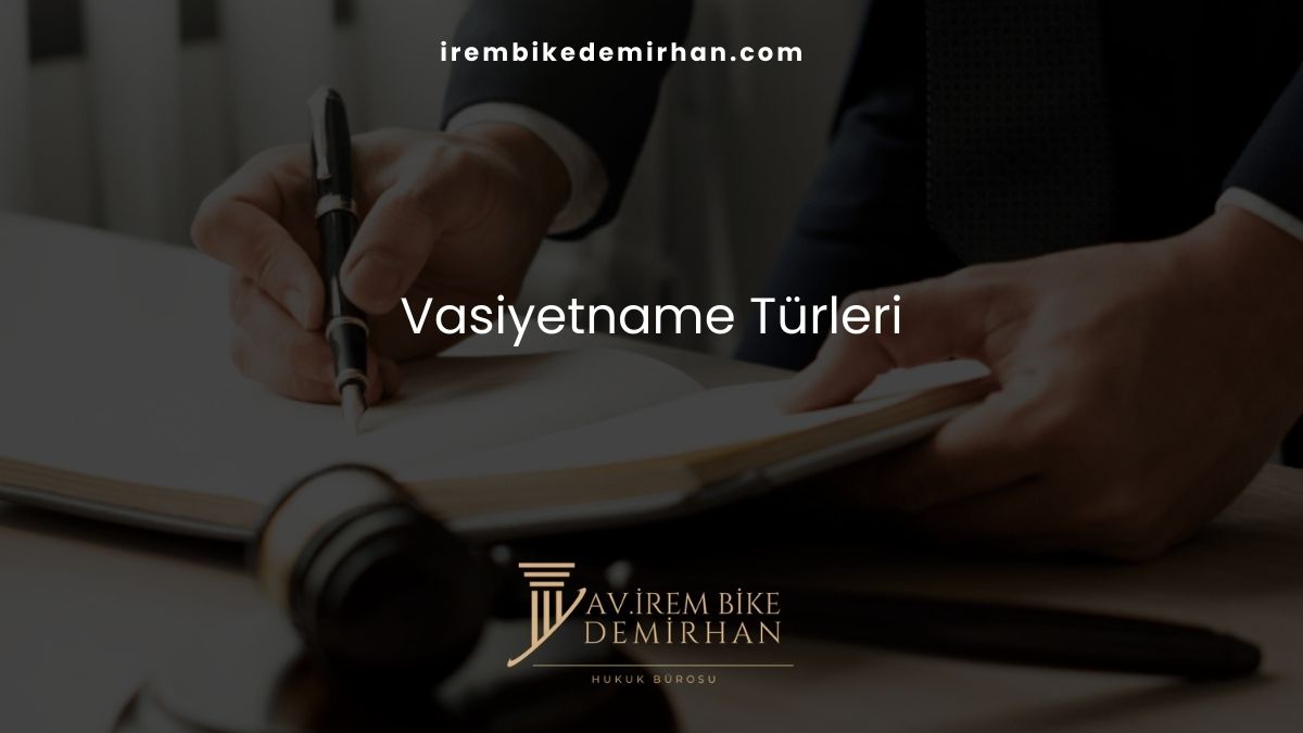 Vasiyetname Türleri