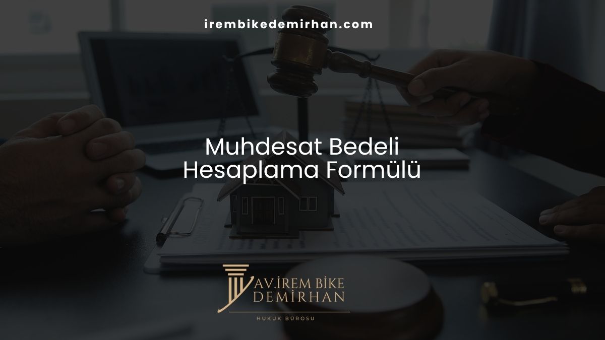 Muhdesat Bedeli Hesaplama Formülü