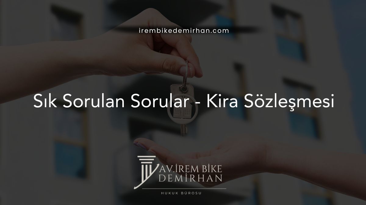 Sık Sorulan Sorular - Kira Sözleşmesi