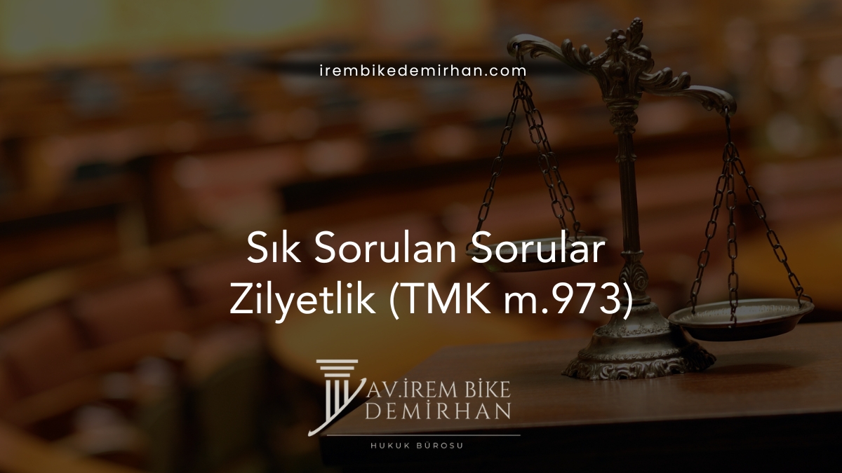 Sık Sorulan Sorular - Zilyetlik (TMK m.973)
