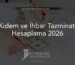 Kıdem ve İhbar Tazminatı Hesaplama 2026