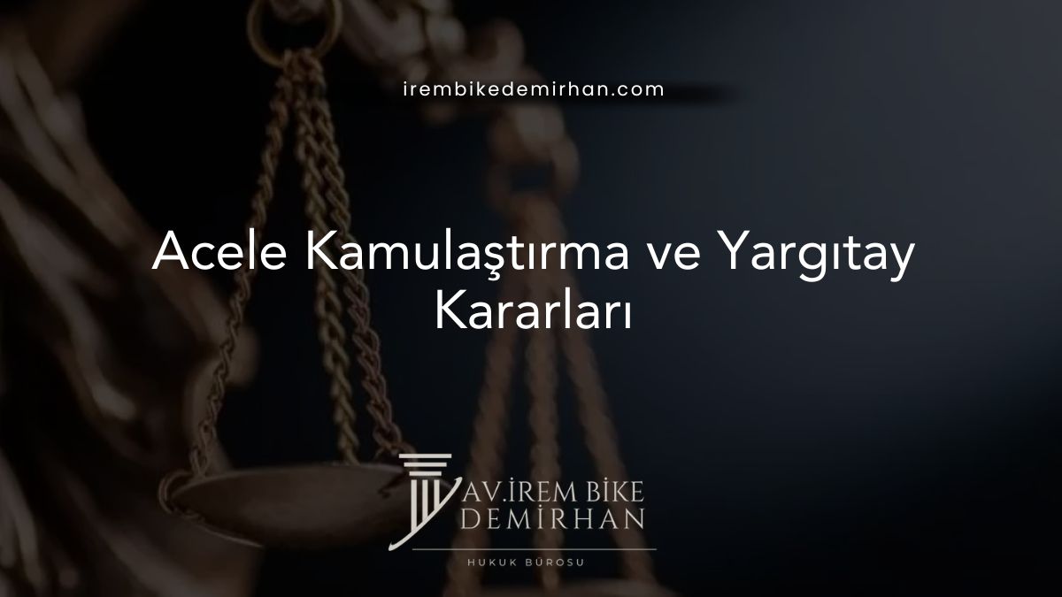 Acele Kamulaştırma Nedir?