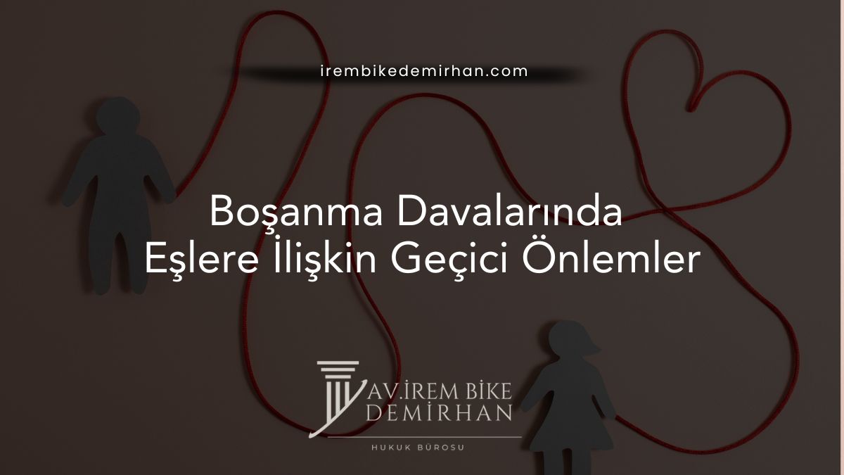 Eşlere İlişkin Geçici Önlemler