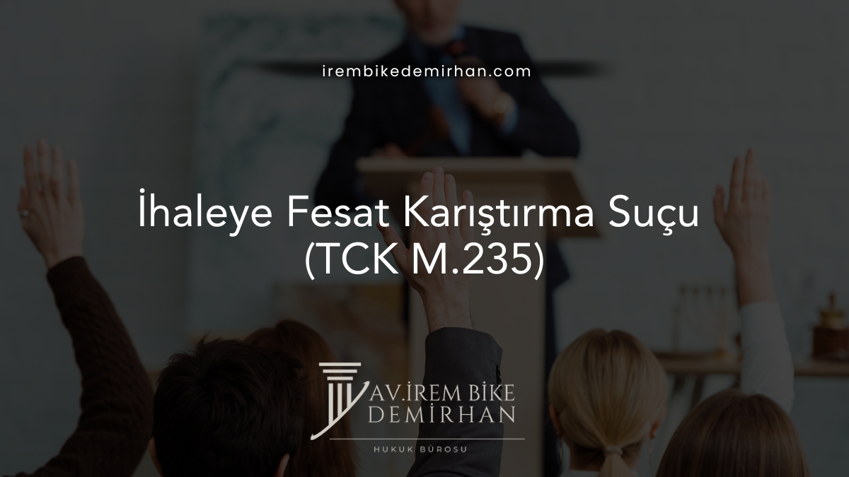 İhaleye Fesat Karıştırma Suçu