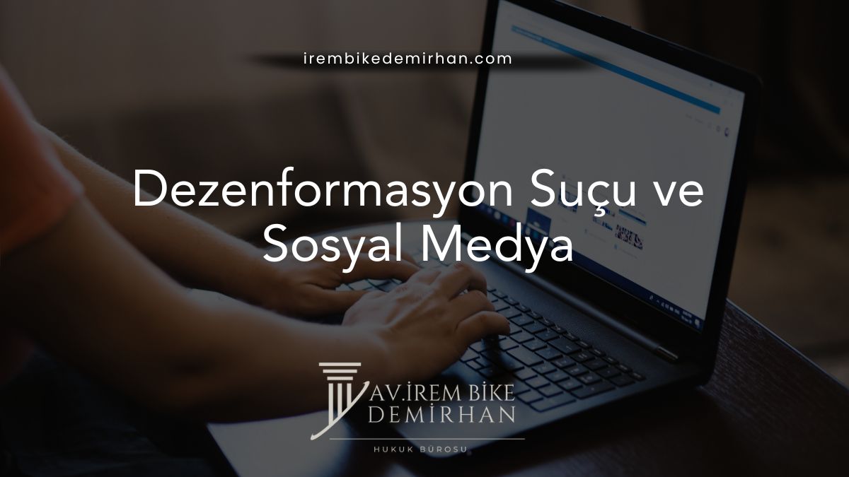 Dezenformasyon Suçu ve Sosyal Medya
