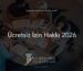 Ücretsiz İzin Hakkı 2026