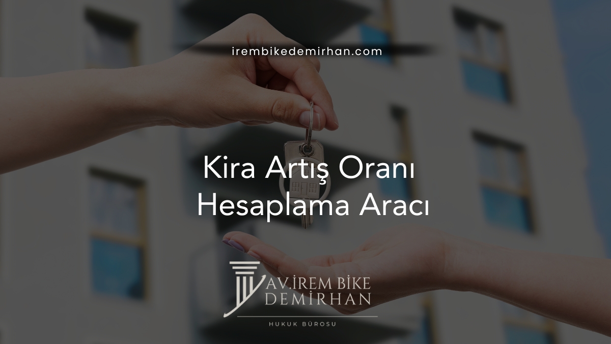 Kira Artış Oranı Hesaplama Aracı