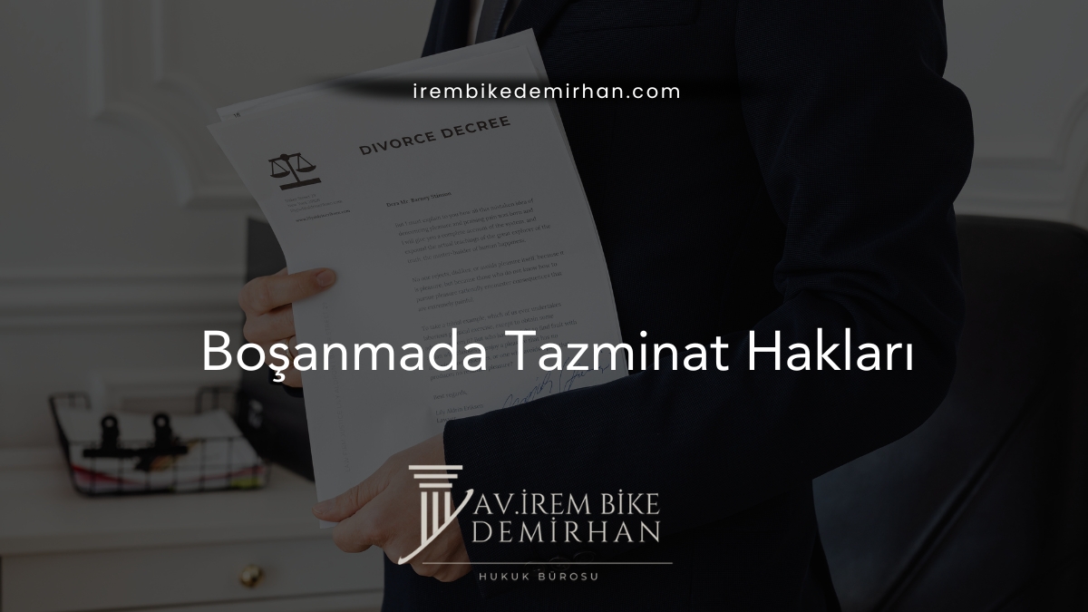 Boşanmada Tazminat Hakları