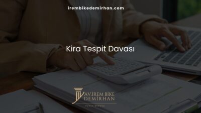 Kira Tespit Davası