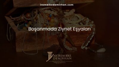 Boşanmada Ziynet Eşyaları