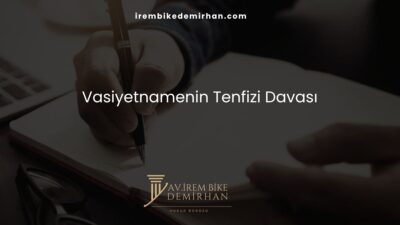 Vasiyetnamenin Tenfizi Davası
