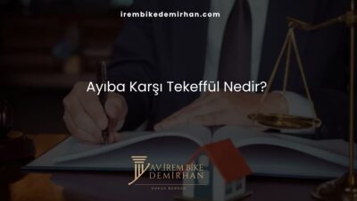 Ayıba Karşı Tekeffül Nedir?