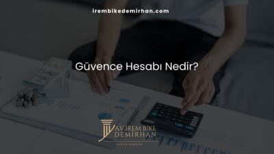 Güvence Hesabı Nedir?