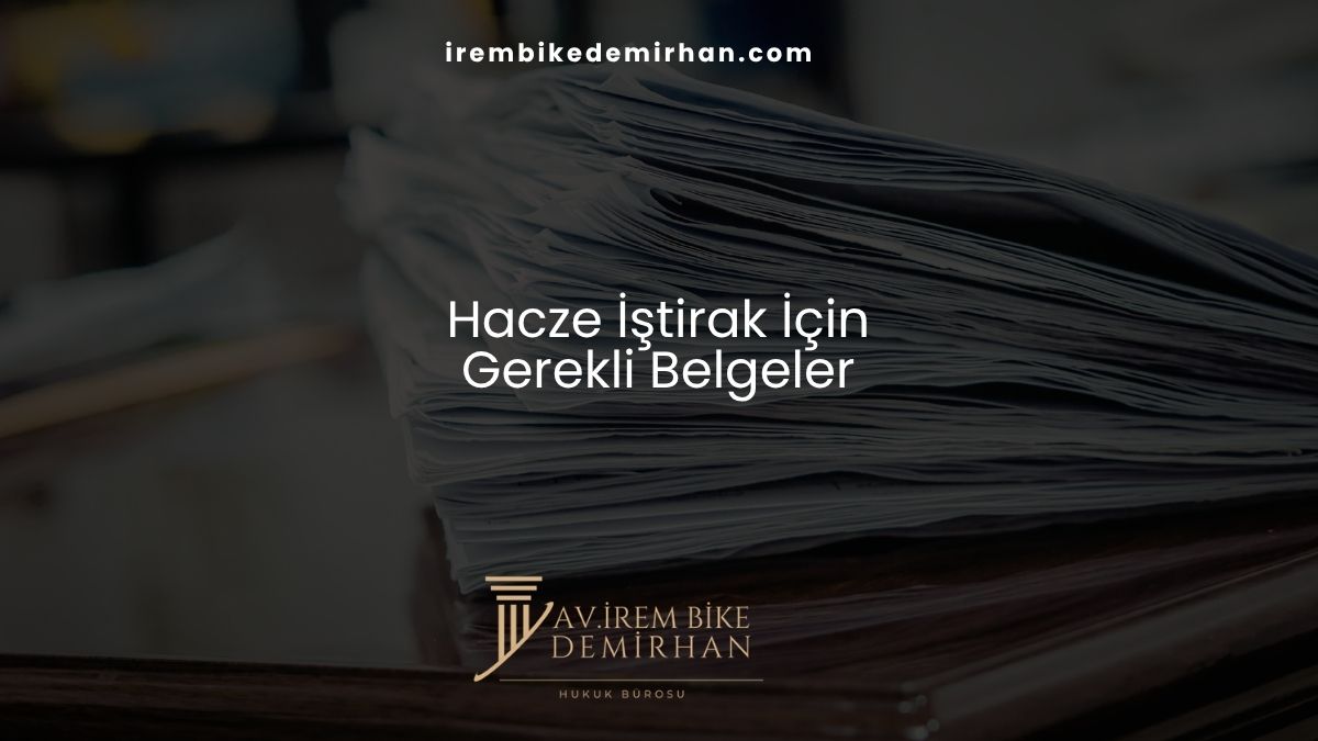 Hacze İştirak İçin Gerekli Belgeler