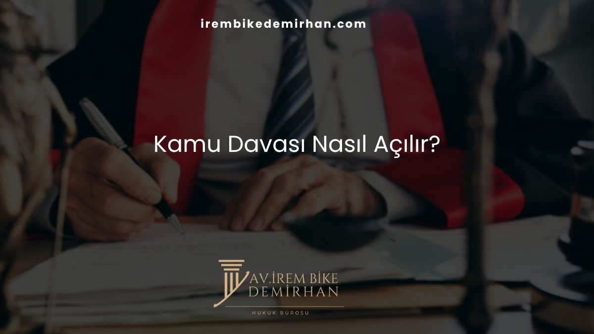 Kamu Davası Nasıl Açılır?