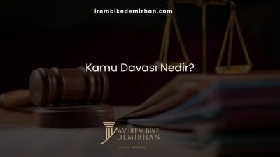 Kamu Davası Nedir?
