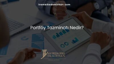 Portföy Tazminatı Nedir?