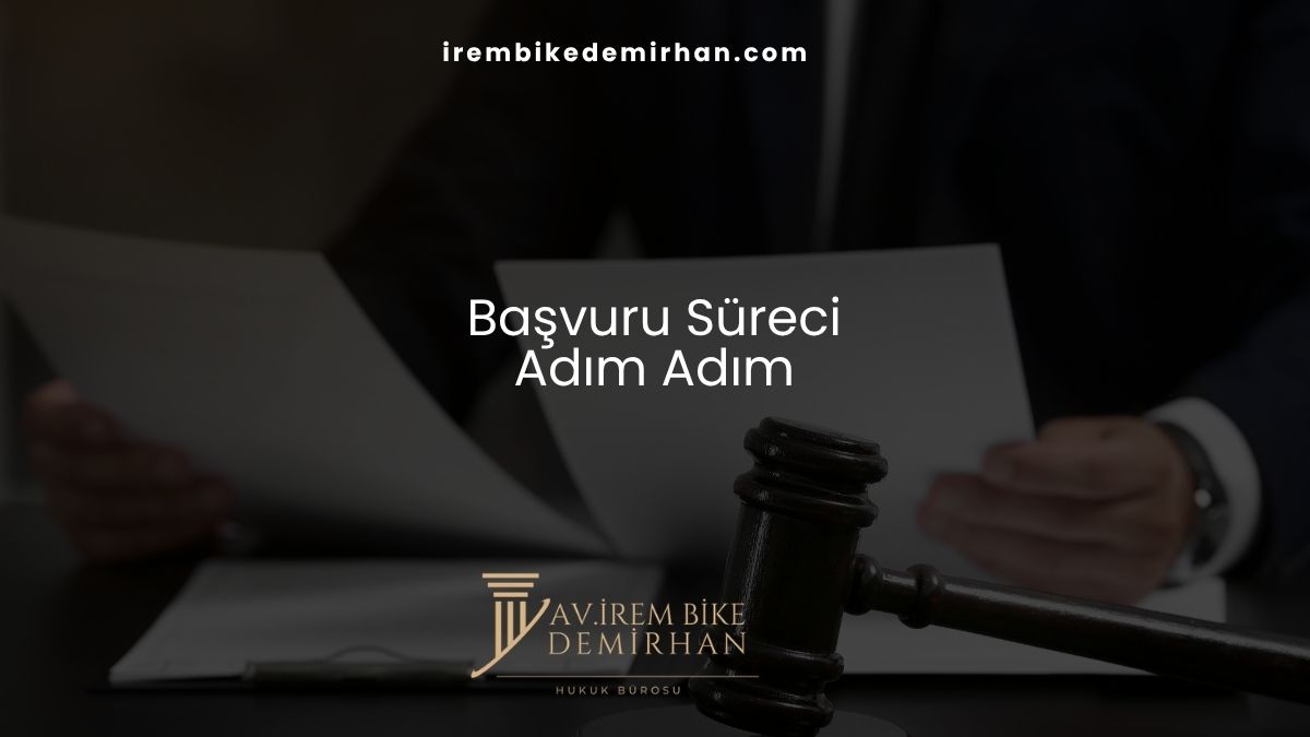 Başvuru Süreci (Adım Adım)