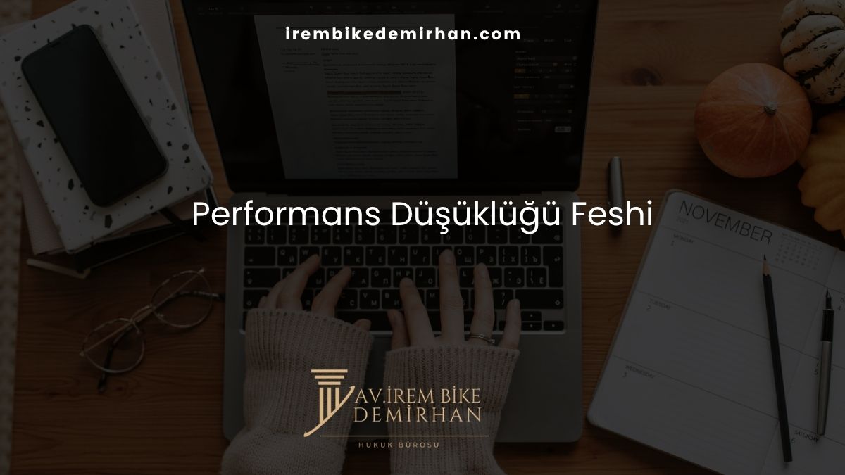 Performans Düşüklüğü Feshi