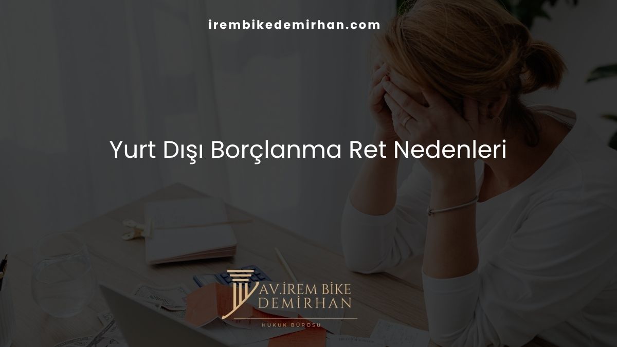 Yurt Dışı Borçlanma Ret Nedenleri