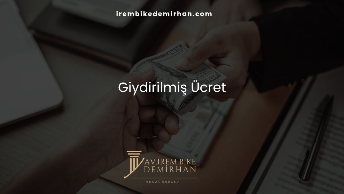 Giydirilmiş Ücret