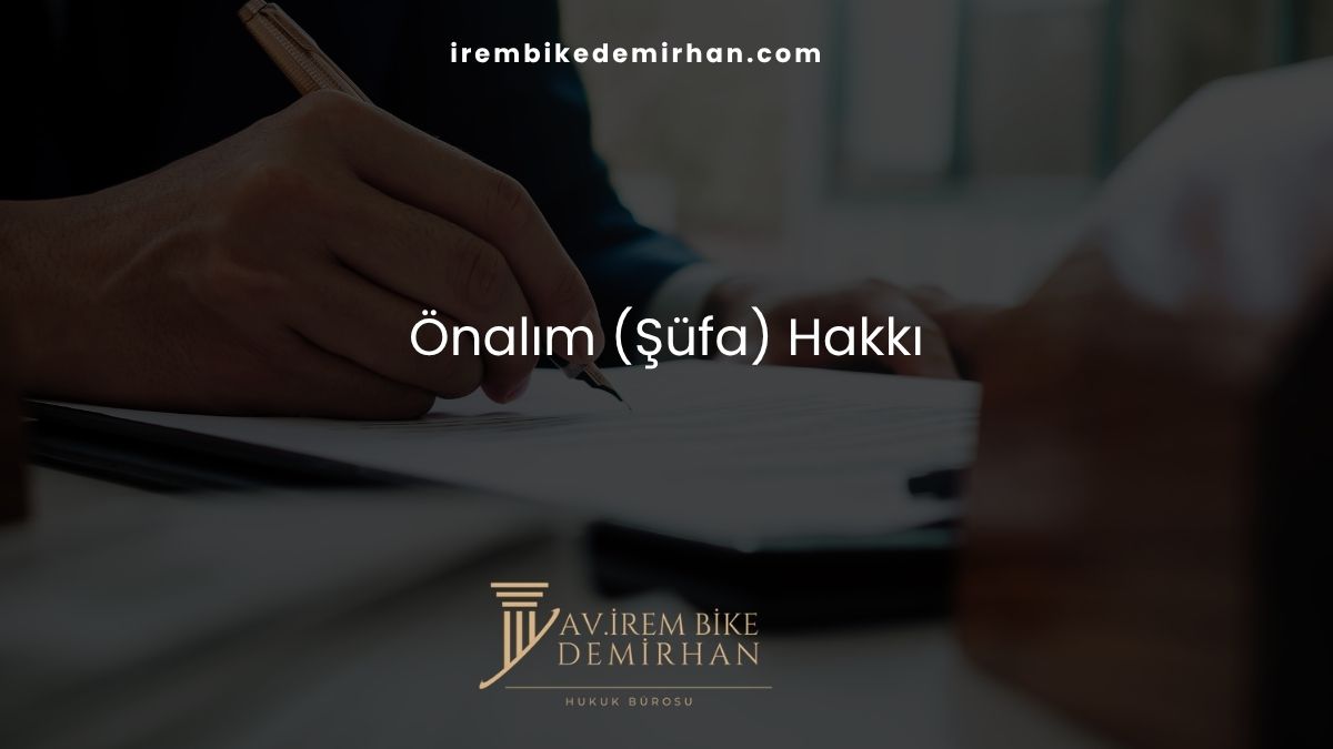 Önalım (Şüfa) Hakkı